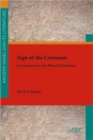 Sign of the Covenant : Circumcision in the Priestly Tradition - Book