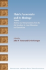 Plato's Parmenides and Its Heritage : Volume I: History and Interpretation from the Old Academy to Later Platonism and Gnosticism - Book