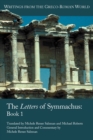 The Letters of Symmachus : Book 1 - Book