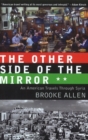 Other Side of the Mirror : An American Travels Through Syria - Book