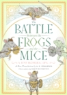The Battle Between the Frogs and the Mice : A Tiny Homeric Epic - Book
