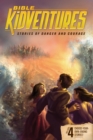 Bible KidVentures Stories of Danger and Courage - Book