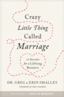 Crazy Little Thing Called Marriage - Book