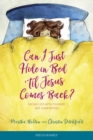 Can I Just Hide in Bed 'Til Jesus Comes Back? - Book