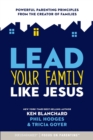 Lead Your Family Like Jesus - Book