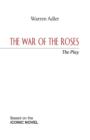 The War of the Roses - The Play - Book