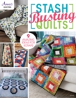 Stash Busting Quilts : 9 Amazing Idea for Scraps - Book