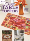 Terrific Table Toppers : 9 Unique and Spectacular Toppers for Any Table - Book