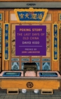 Peking Story : The Last Days of Old China - Book