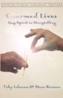 Charmed Lives : Gay Spirit in Storytelling - Book