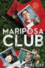 The Mariposa Club - Book