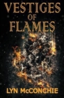Vestiges of Flames - Book