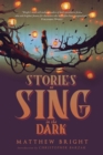 Stories to Sing in the Dark - Book