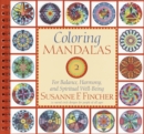 Coloring Mandalas 2 : For Balance, Harmony, and Spiritual Well-Being - Book