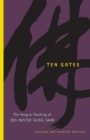 Ten Gates : The Kong-an Teaching of Zen Master Seung Sahn - Book