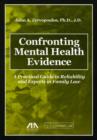 Confronting Mental Health Evidence : A Practical Guide to Reliability and Experts in Family Law - Book