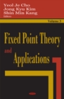 Fixed Point Theory & Applications, Volume 3 - Book
