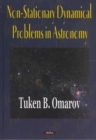 Non-Stationary Dynamical Problems in Astronomy - Book