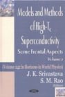 Models & Methods of High-Tc Superconductivity, Volume 2 : Some Frontal Aspects - Book