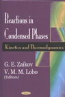 Reactions in Condensed Phases : Kinetics & Thermodynamics - Book
