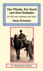 Vier Pferde, Ein Hund Und Drei Soldaten - Book