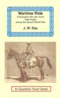 Wartime Ride : A Thousand Miles Through England on a Horse - Book
