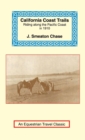California Coast Trails : A Horseback Ride from Mexico to Oregon - Book