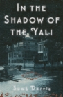 In The Shadow Of The Yali : A Novel - Book