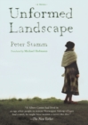 Unformed Landscape : A Novel - Book