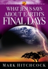 End Times Answers: What Jesus Says About Earth's Final Days - Book