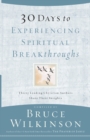 30 Days to Experiencing Spiritual Breakthroughs - Book