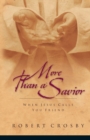 More Than a Savior : When Jesus Calls you Friend - Book