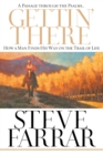 Gettin' There - A Passage Through the Psalms : How a Man Finds His Way on the Trail of Life - Book