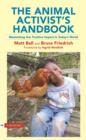 Animal Activist's Handbook : Maximizing Our Positive Impact in Today's World - Book