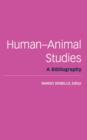 Human-Animal Studies : A Bibliography - Book