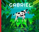 Gabriel : How Saving One Calf Changed an Entire Community - Book