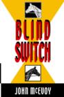 Blind Switch : A Jack Doyle Mystery - Book