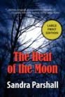 The Heat of the Moon : A Rachel Goddard Mystery - Book