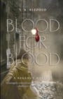 Blood for Blood : A John Chase Mystery - Book