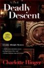 Deadly Descent : A Lottie Albright Mystery - Book
