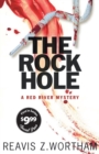 The Rock Hole : A Red River Mystery - Book