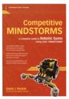 Competitive MINDSTORMS : A Complete Guide to Robotic Sumo using LEGO MINDSTORMS - Book
