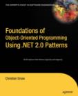 Foundations of Object-Oriented Programming Using .NET 2.0 Patterns - Book