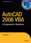 AutoCAD 2006 VBA : A Programmer's Reference - Book