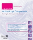 AdvancED ActionScript Components : Mastering the Flash Component Architecture - Book