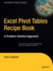 Excel Pivot Tables Recipe Book : A Problem-Solution Approach - Book