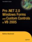 Pro .NET 2.0 Windows Forms and Custom Controls in VB 2005 - Book