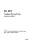 Pro WCF : Practical Microsoft SOA Implementation - Book