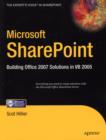 Microsoft SharePoint : Building Office 2007 Solutions in VB 2005 - Book