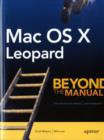 Mac OS X Leopard : Beyond the Manual - Book